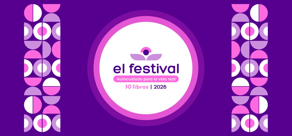 El Festival de 30libros | Autocuidado para la vida real